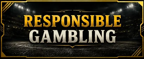 Responsible Gambling
